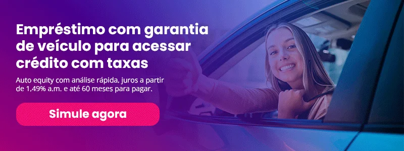 Empréstimo com garantia de veículo para acessar crédito com taxas reduzidas. Análise rápida, juros a partir de 1,49% a.m. e até 60 meses para pagar. Simule agora