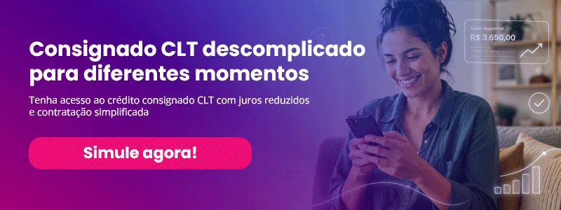 Consignado CLT descomplicado para diferentes momentos Tenha acesso ao crédito consignado CLT com juros reduzidos e contratação simplificada. Simule agora!